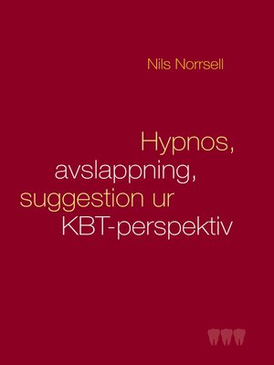 cover image of Hypnos, avslappning och suggestion ur KBT-perspektiv